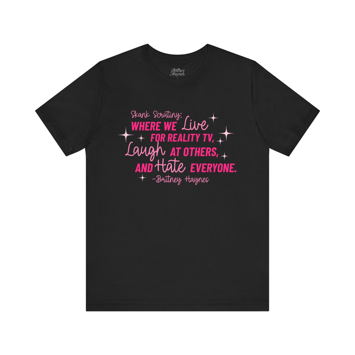Skank Scrutiny Short Sleeve T-Shirt