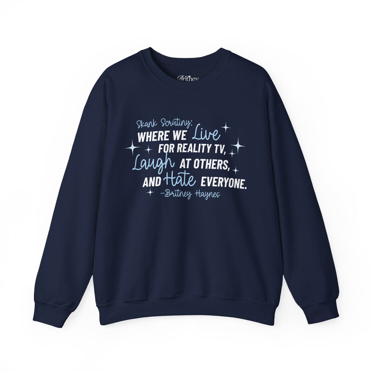 Skank Scrutiny Crewneck Sweatshirt