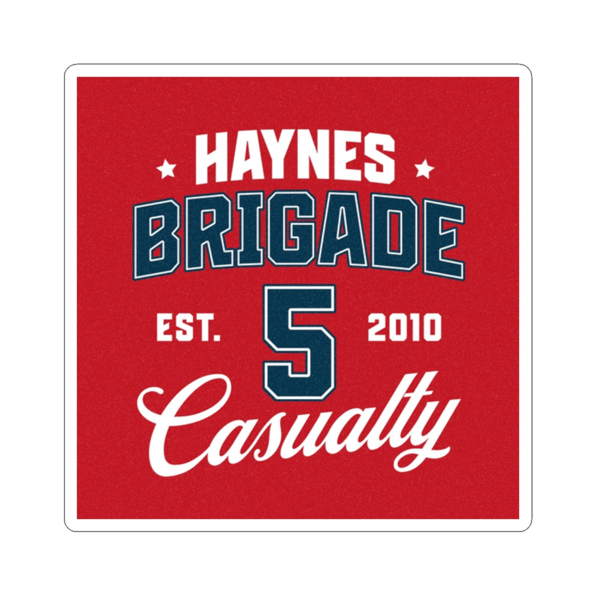 Brigade Casualty Sticker
