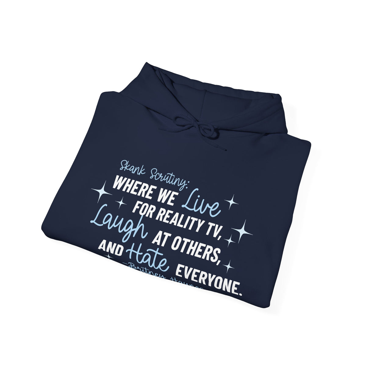 Skank Scrutiny Hoodie