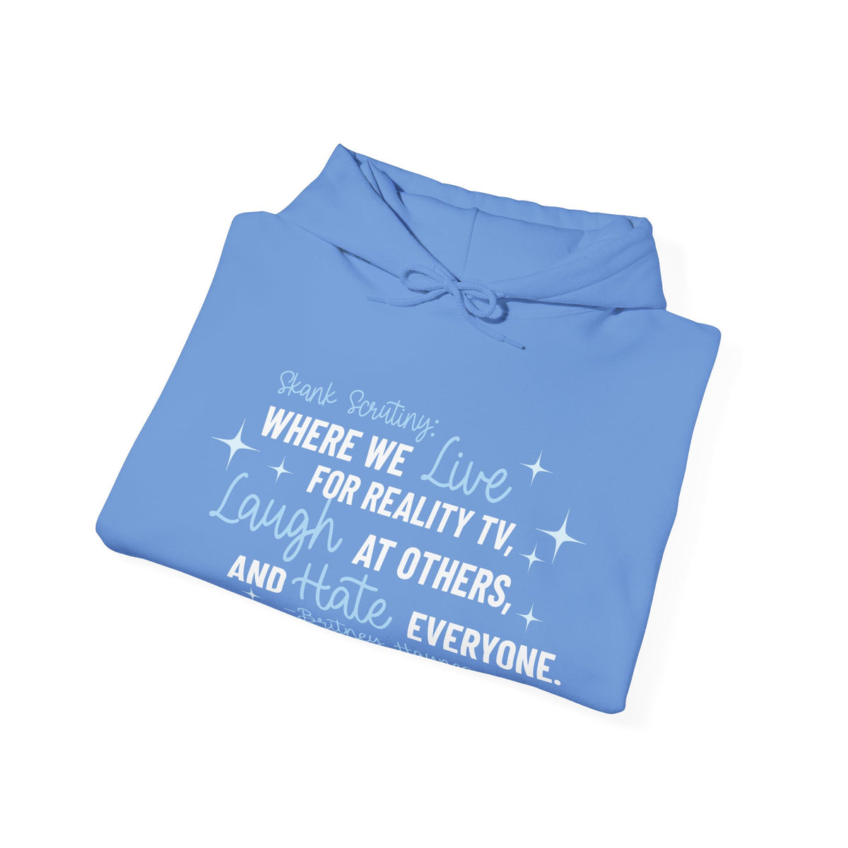 Skank Scrutiny Hoodie