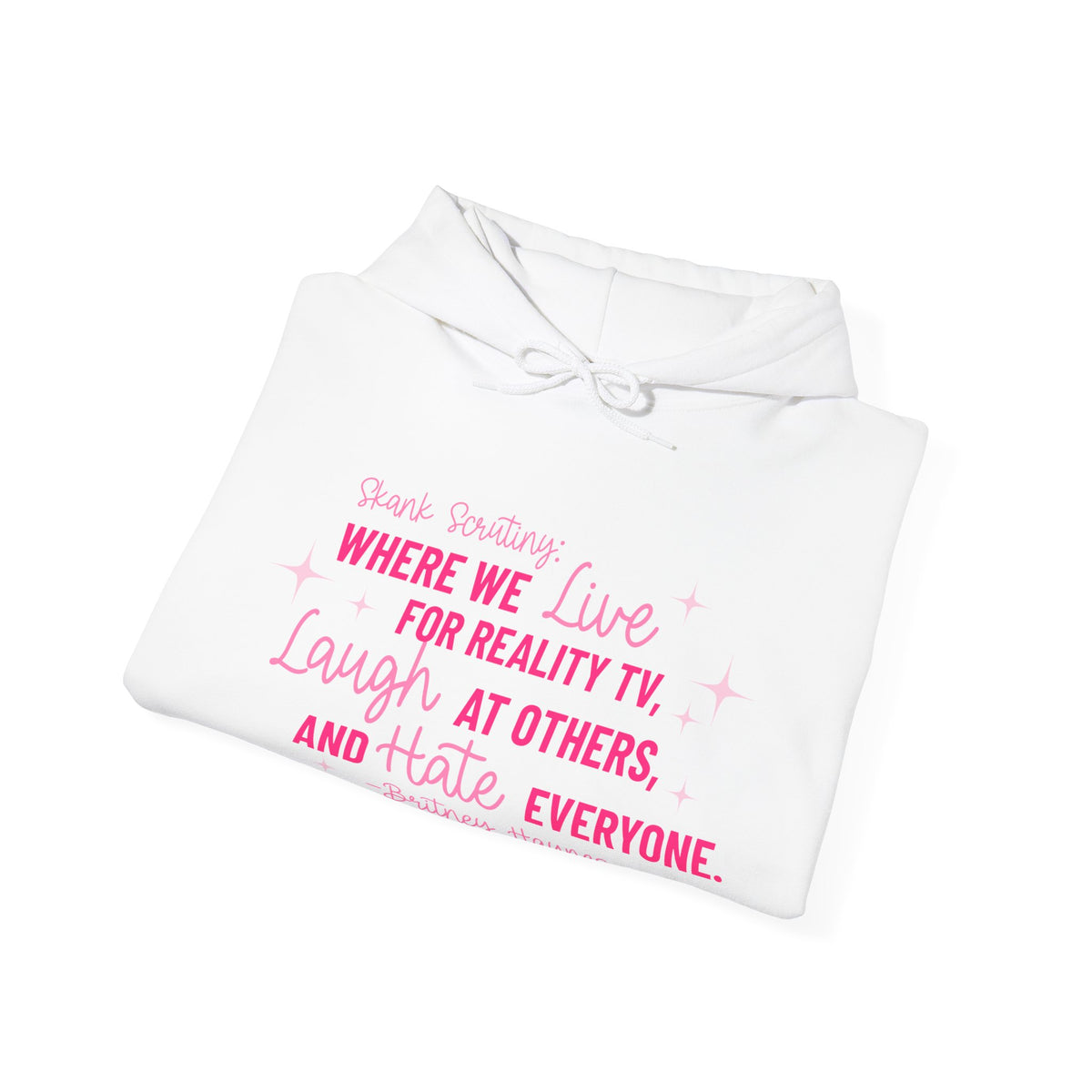 Skank Scrutiny Hoodie