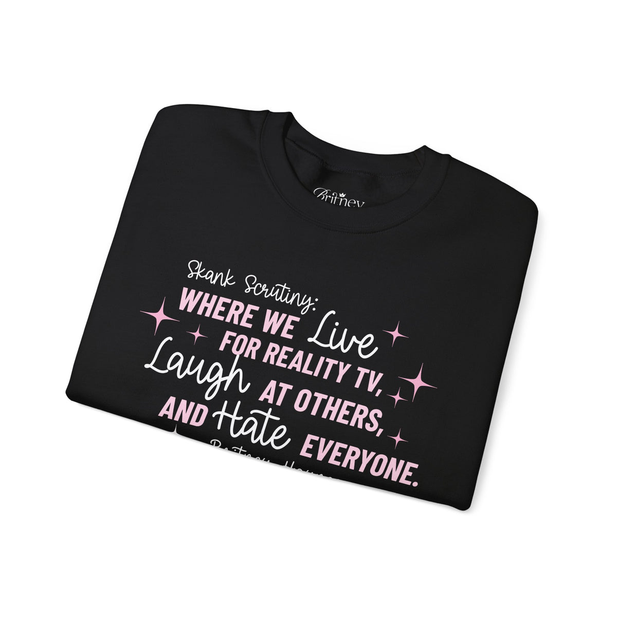 Skank Scrutiny Crewneck Sweatshirt