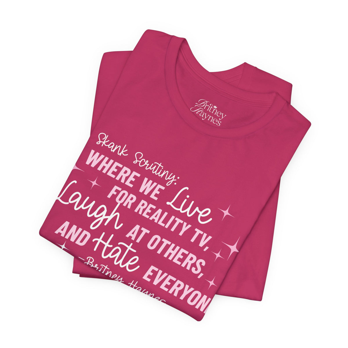 Skank Scrutiny Short Sleeve T-Shirt