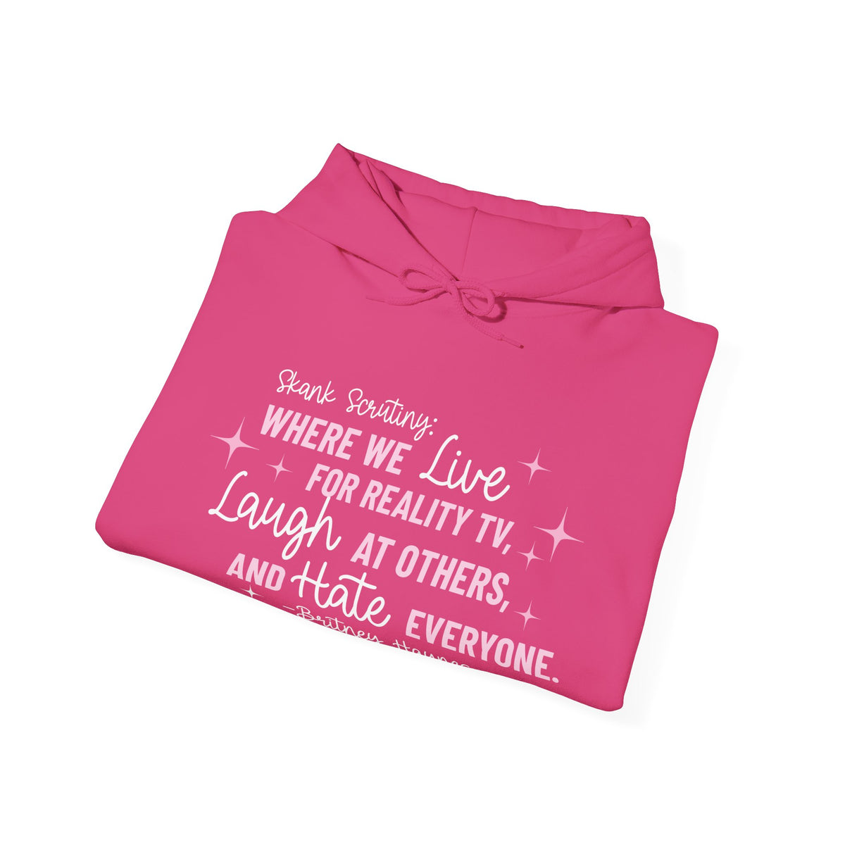 Skank Scrutiny Hoodie