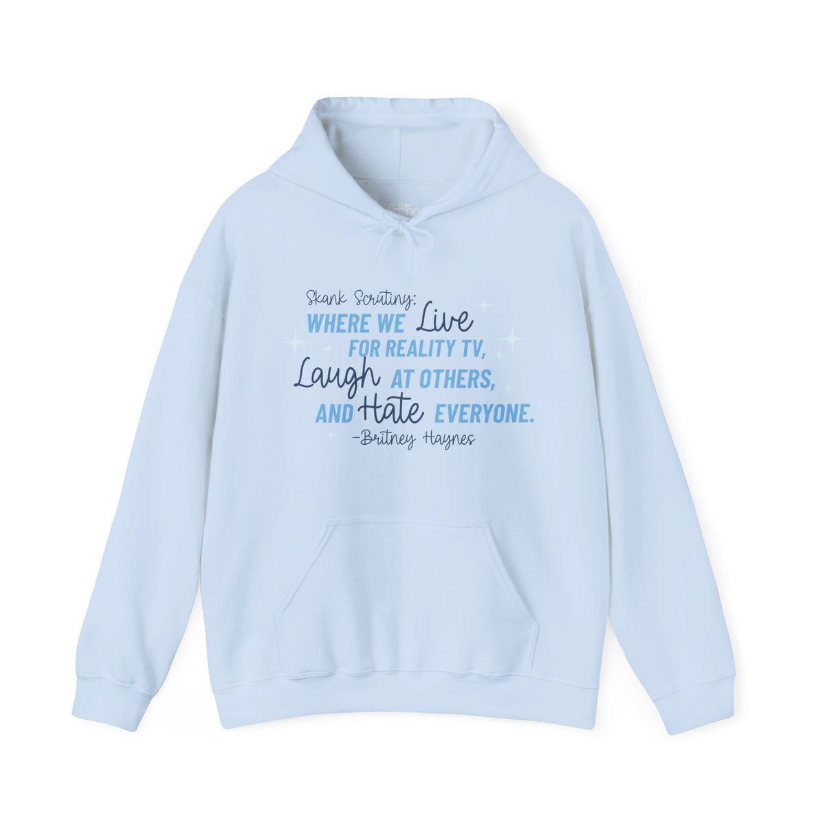 Skank Scrutiny Hoodie