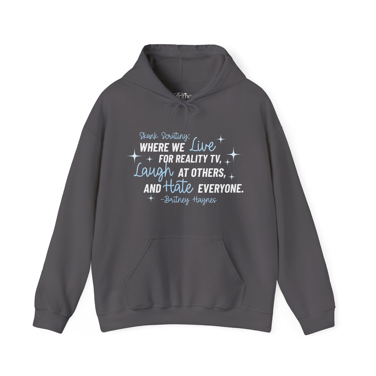 Skank Scrutiny Hoodie